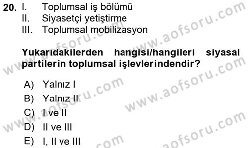 Siyaset Sosyolojisi Dersi Ara Sınavı Deneme Sınav Soruları 20. Soru