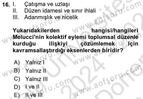 Siyaset Sosyolojisi Dersi 2024 - 2025 Yılı (Final) Dönem Sonu Sınav Soruları 16. Soru