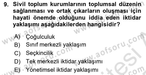 Siyaset Sosyolojisi Dersi 2024 - 2025 Yılı Yaz Okulu Sınav Soruları 9. Soru