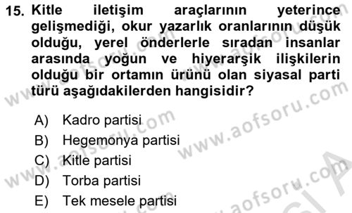 Siyaset Sosyolojisi Dersi 2025 - 2026 Yılı (Vize) Ara Sınav Soruları 15. Soru