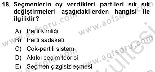 Siyaset Sosyolojisi Dersi 2025 - 2026 Yılı (Vize) Ara Sınav Soruları 18. Soru