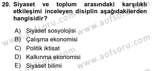 Siyaset Sosyolojisi Dersi 2025 - 2026 Yılı (Vize) Ara Sınav Soruları 20. Soru