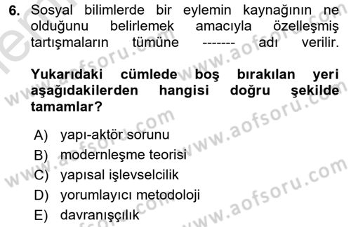 Siyaset Sosyolojisi Dersi 2025 - 2026 Yılı (Vize) Ara Sınav Soruları 6. Soru