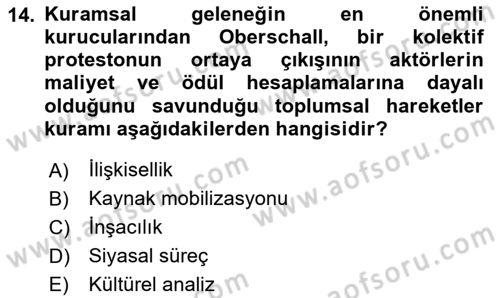 Siyaset Sosyolojisi Dersi 2025 - 2026 Yılı (Final) Dönem Sonu Sınav Soruları 14. Soru