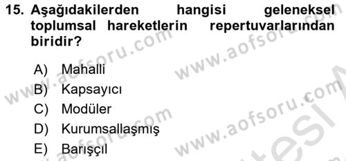 Siyaset Sosyolojisi Dersi 2025 - 2026 Yılı (Final) Dönem Sonu Sınav Soruları 15. Soru