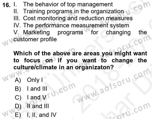Organizational Behavior Dersi 2018 - 2019 Yılı (Vize) Ara Sınav Soruları 16. Soru