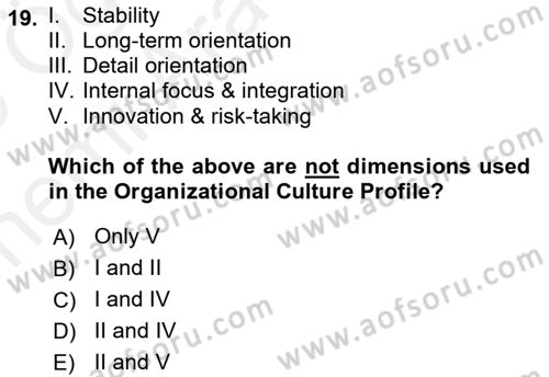 Organizational Behavior Dersi 2018 - 2019 Yılı (Vize) Ara Sınav Soruları 19. Soru