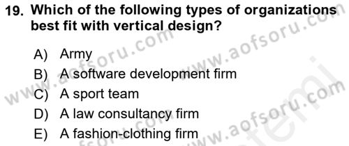 Organizational Behavior Dersi 2018 - 2019 Yılı (Final) Dönem Sonu Sınav Soruları 19. Soru