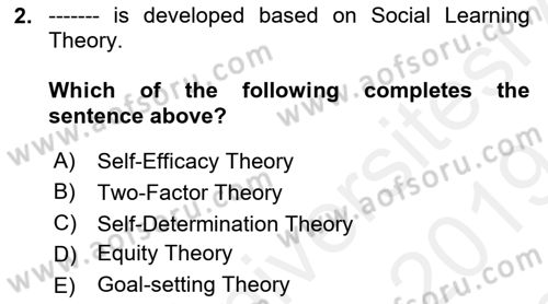 Organizational Behavior Dersi 2018 - 2019 Yılı (Final) Dönem Sonu Sınav Soruları 2. Soru