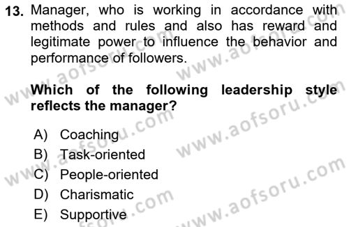 Organizational Behavior Dersi 2018 - 2019 Yılı Yaz Okulu Sınav Soruları 13. Soru