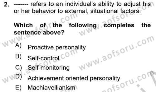 Organizational Behavior Dersi 2018 - 2019 Yılı Yaz Okulu Sınav Soruları 2. Soru