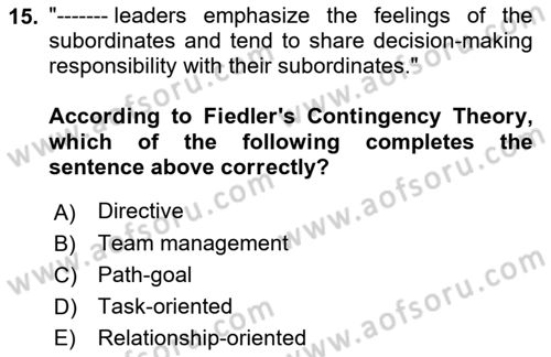 Organizational Behavior Dersi 2021 - 2022 Yılı Yaz Okulu Sınav Soruları 15. Soru