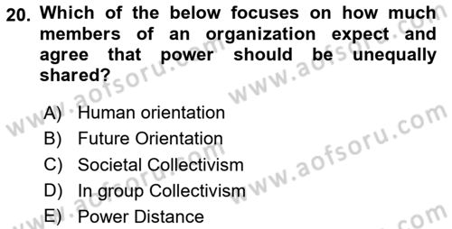 Organizational Behavior Dersi 2023 - 2024 Yılı (Vize) Ara Sınav Soruları 20. Soru