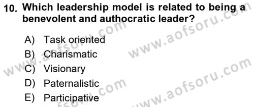 Organizational Behavior Dersi 2023 - 2024 Yılı (Final) Dönem Sonu Sınav Soruları 10. Soru