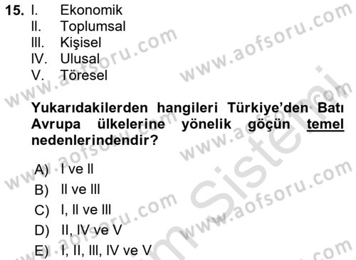 Göç Sosyolojisi Dersi 2020 - 2021 Yılı Yaz Okulu Sınav Soruları 15. Soru