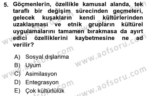 Göç Sosyolojisi Dersi 2020 - 2021 Yılı Yaz Okulu Sınav Soruları 5. Soru