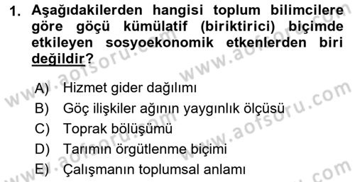 Göç Sosyolojisi Dersi 2021 - 2022 Yılı (Vize) Ara Sınav Soruları 1. Soru