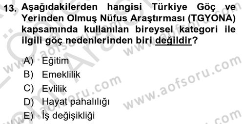 Göç Sosyolojisi Dersi 2021 - 2022 Yılı (Vize) Ara Sınav Soruları 13. Soru