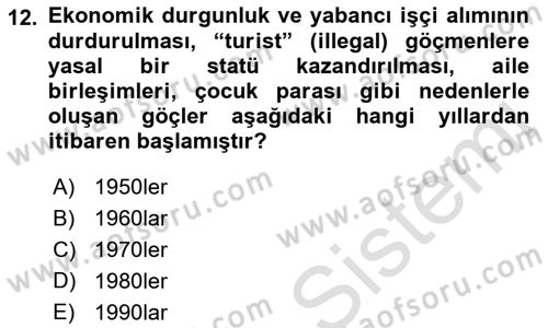 Göç Sosyolojisi Dersi 2021 - 2022 Yılı Yaz Okulu Sınav Soruları 12. Soru