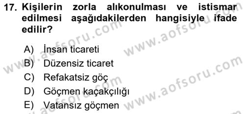 Göç Sosyolojisi Dersi 2021 - 2022 Yılı Yaz Okulu Sınavı 17. Soru