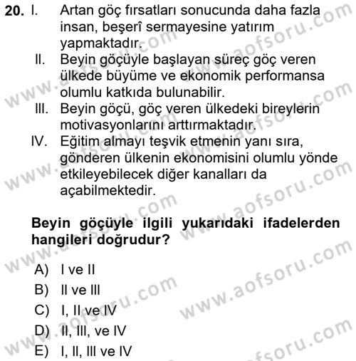 Göç Sosyolojisi Dersi 2021 - 2022 Yılı Yaz Okulu Sınav Soruları 20. Soru