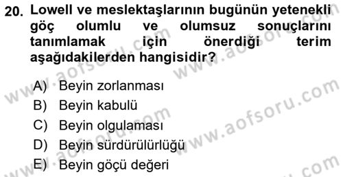 Göç Sosyolojisi Dersi 2023 - 2024 Yılı (Final) Dönem Sonu Sınav Soruları 20. Soru