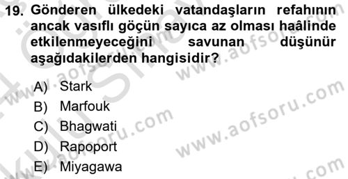 Göç Sosyolojisi Dersi 2023 - 2024 Yılı Yaz Okulu Sınav Soruları 19. Soru