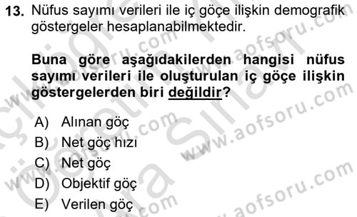 Göç Sosyolojisi Dersi 2024 - 2025 Yılı (Vize) Ara Sınav Soruları 13. Soru