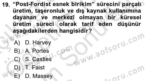 Göç Sosyolojisi Dersi 2024 - 2025 Yılı (Final) Dönem Sonu Sınav Soruları 19. Soru