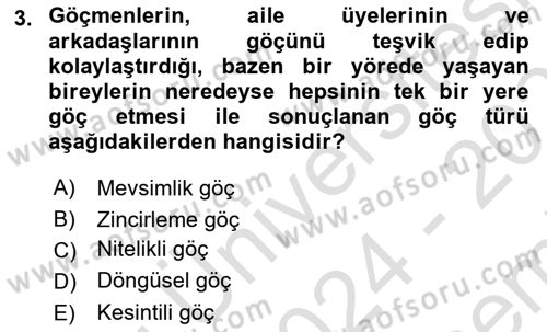 Göç Sosyolojisi Dersi 2024 - 2025 Yılı (Final) Dönem Sonu Sınav Soruları 3. Soru