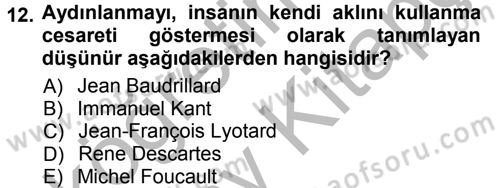 Çağdaş Sosyoloji Kuramları Dersi 2012 - 2013 Yılı (Vize) Ara Sınav Soruları 12. Soru
