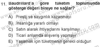 Çağdaş Sosyoloji Kuramları Dersi 2012 - 2013 Yılı Tek Ders Sınav Soruları 11. Soru