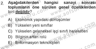 Çağdaş Sosyoloji Kuramları Dersi 2012 - 2013 Yılı Tek Ders Sınav Soruları 2. Soru
