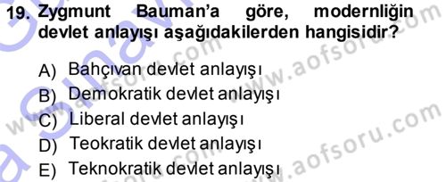 Çağdaş Sosyoloji Kuramları Dersi 2013 - 2014 Yılı (Vize) Ara Sınav Soruları 19. Soru