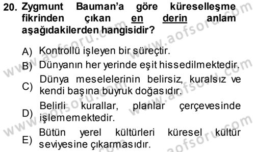 Çağdaş Sosyoloji Kuramları Dersi 2013 - 2014 Yılı (Vize) Ara Sınav Soruları 20. Soru