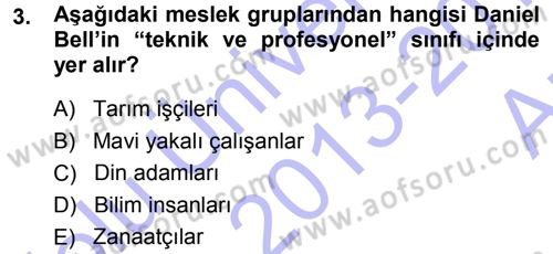 Çağdaş Sosyoloji Kuramları Dersi Ara Sınavı Deneme Sınav Soruları 3. Soru