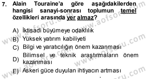 Çağdaş Sosyoloji Kuramları Dersi Ara Sınavı Deneme Sınav Soruları 7. Soru