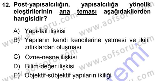 Çağdaş Sosyoloji Kuramları Dersi 2013 - 2014 Yılı (Final) Dönem Sonu Sınav Soruları 12. Soru