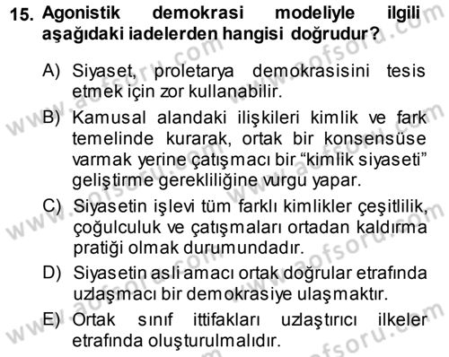 Çağdaş Sosyoloji Kuramları Dersi 2013 - 2014 Yılı (Final) Dönem Sonu Sınav Soruları 15. Soru