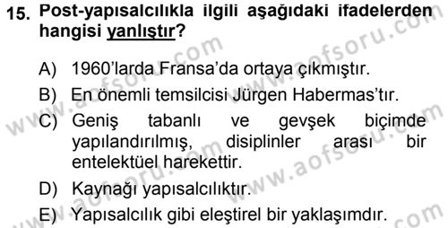 Çağdaş Sosyoloji Kuramları Dersi 2013 - 2014 Yılı Tek Ders Sınav Soruları 15. Soru