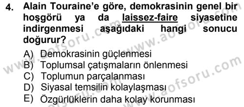 Çağdaş Sosyoloji Kuramları Dersi 2013 - 2014 Yılı Tek Ders Sınav Soruları 4. Soru