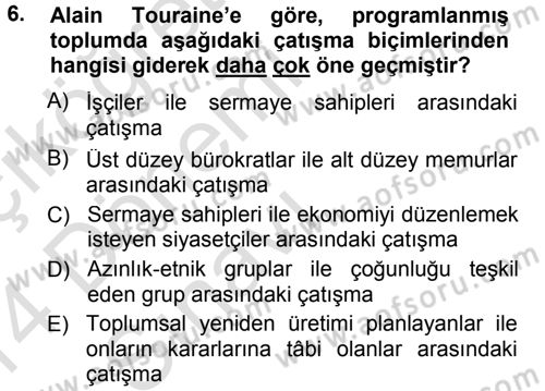 Çağdaş Sosyoloji Kuramları Dersi 2013 - 2014 Yılı Tek Ders Sınav Soruları 6. Soru