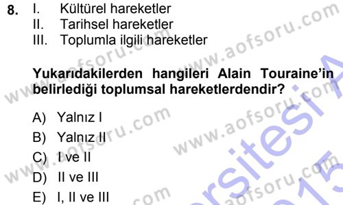 Çağdaş Sosyoloji Kuramları Dersi 2014 - 2015 Yılı (Vize) Ara Sınav Soruları 8. Soru