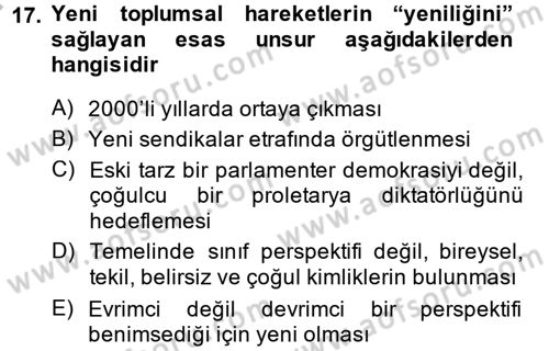 Çağdaş Sosyoloji Kuramları Dersi 2014 - 2015 Yılı (Final) Dönem Sonu Sınav Soruları 17. Soru