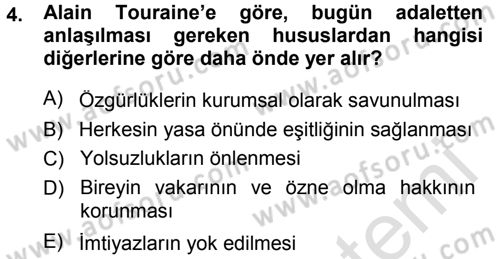 Çağdaş Sosyoloji Kuramları Dersi 2014 - 2015 Yılı Tek Ders Sınav Soruları 4. Soru