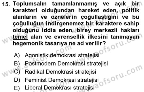 Çağdaş Sosyoloji Kuramları Dersi 2015 - 2016 Yılı (Final) Dönem Sonu Sınav Soruları 15. Soru