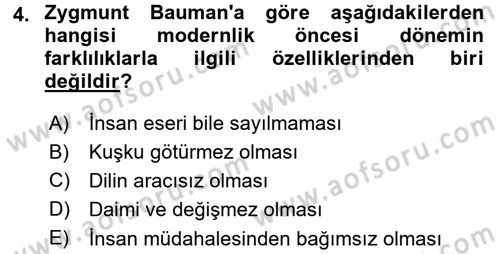 Çağdaş Sosyoloji Kuramları Dersi 2015 - 2016 Yılı (Final) Dönem Sonu Sınav Soruları 4. Soru