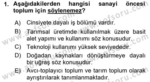 Çağdaş Sosyoloji Kuramları Dersi 2016 - 2017 Yılı 3 Ders Sınav Soruları 1. Soru