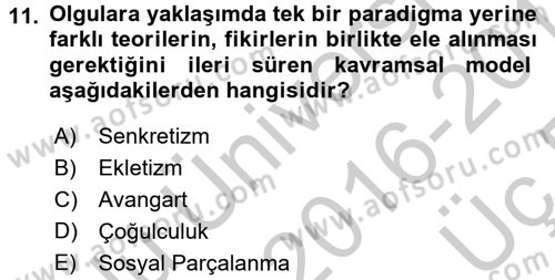 Çağdaş Sosyoloji Kuramları Dersi 2016 - 2017 Yılı 3 Ders Sınav Soruları 11. Soru