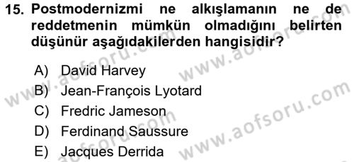 Çağdaş Sosyoloji Kuramları Dersi 2016 - 2017 Yılı (Vize) Ara Sınav Soruları 15. Soru